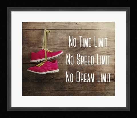 Framed No Time Limit No Speed Limit No Dream Limit Pink Shoes Print