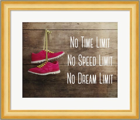 Framed No Time Limit No Speed Limit No Dream Limit Pink Shoes Print