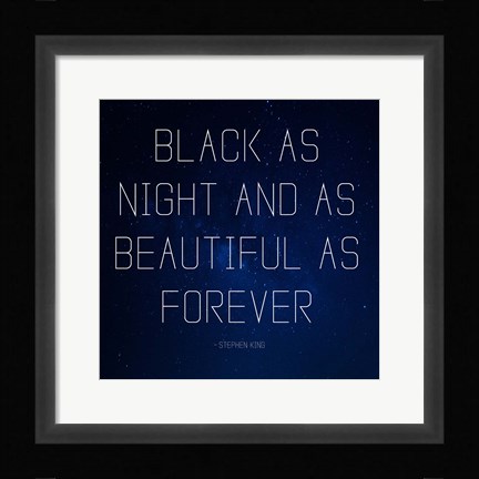 Framed Black as Night - Stephen King Quote Print