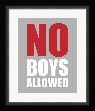 Framed No Boys Allowed - Gray Print