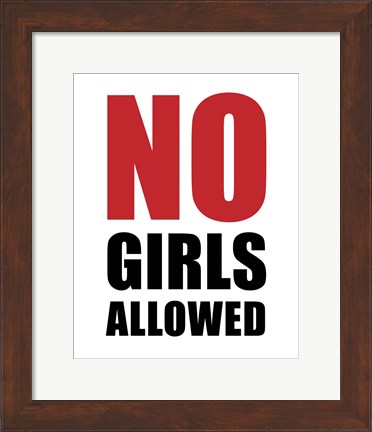 Framed No Girls Allowed - White Print