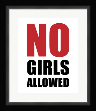 Framed No Girls Allowed - White Print