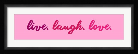 Framed Live Laugh Love -  Pink Print