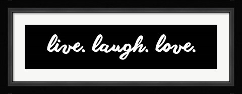 Framed Live Laugh Love -  Black Print