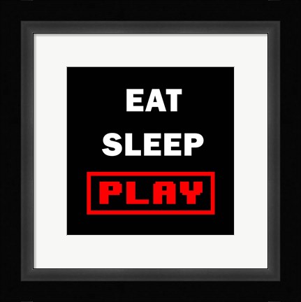 Framed Eat Sleep Play - Black with Red Text Print