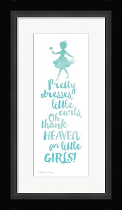 Framed Thank Heaven for Little Girls Print