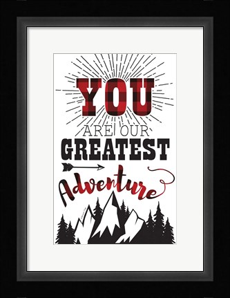 Framed Greatest Adventure Print
