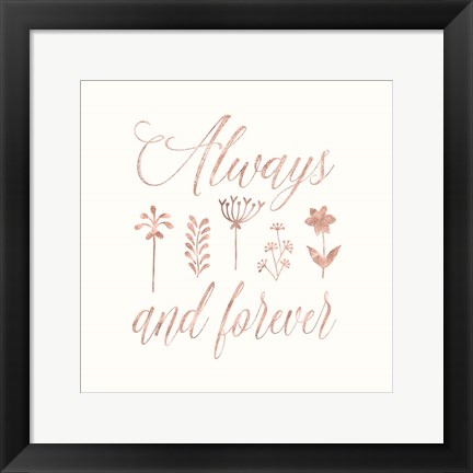 Framed Always and Forever Floral Print