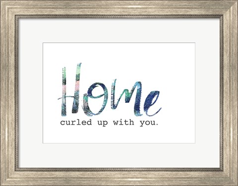 Framed Home Curled Up with You Print