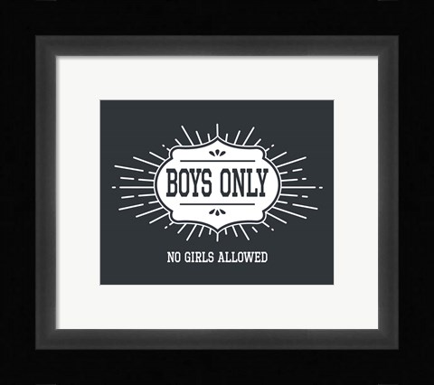Framed Boys Only Sunburst Cool Gray Background Print