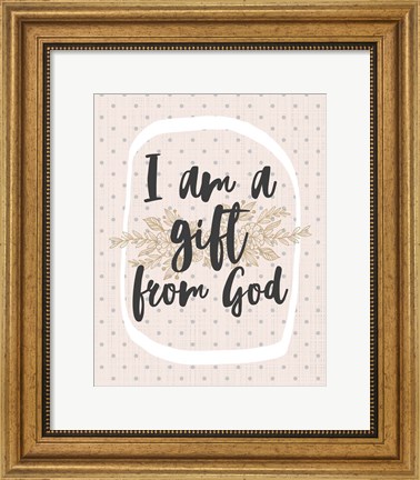 Framed I am a Gift from God Dot Pattern Print