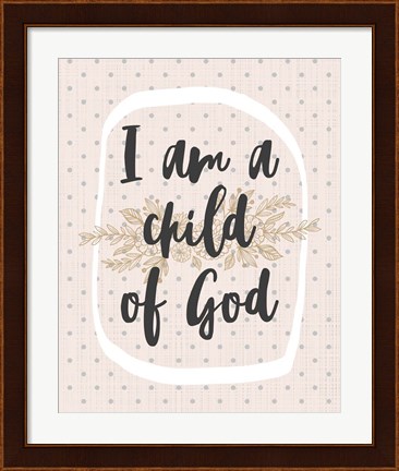 Framed I am a Child of God Dot Pattern Print