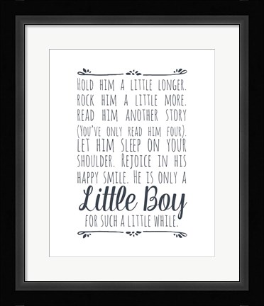 Framed Hold Him A Little Longer - White Print