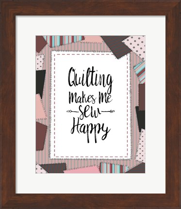 Framed Quilting Makes Me Sew Happy Pink Print