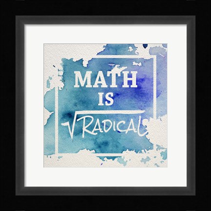 Framed Math Is Radical Watercolor Splash Blue Print