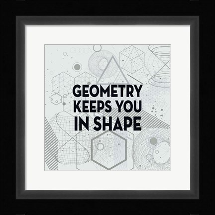 Framed Geometry Keeps You In Shape Light Pattern Print