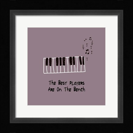 Framed Best Players Are On The Bench Purple Print