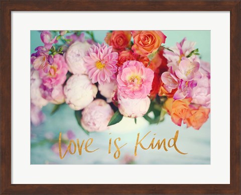 Framed Love is Kind Print