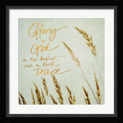 Framed Glory to Good Print