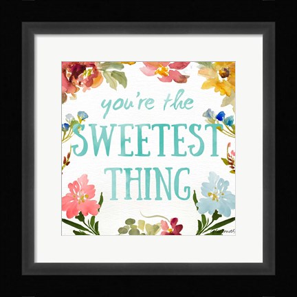 Framed Sweetest To Be I Print