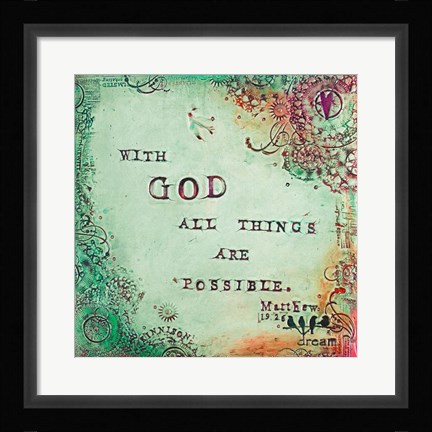 Framed All Things Are Possible Print