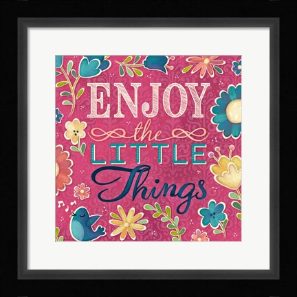 Framed Enjoy the Little Things Burst I Print