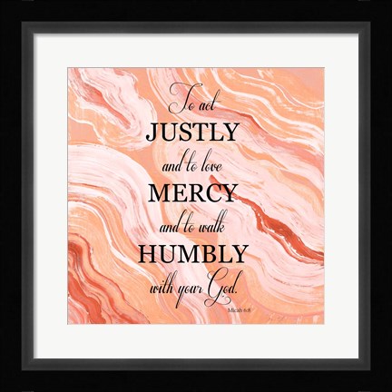 Framed To Act Justly Print