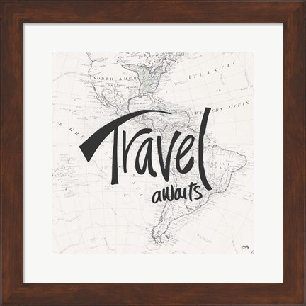 Framed Travel Awaits Print