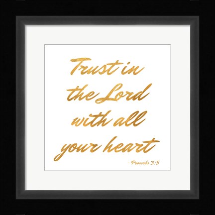 Framed Trust in the Lord Print