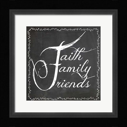 Framed Faith Family Friends Print