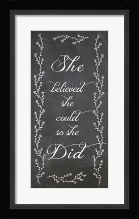 Framed She Believed Print