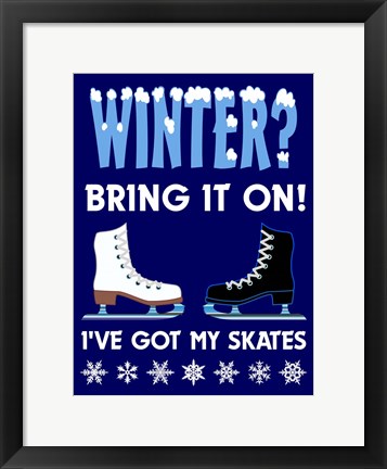 Framed Winter Bring It Skates Print