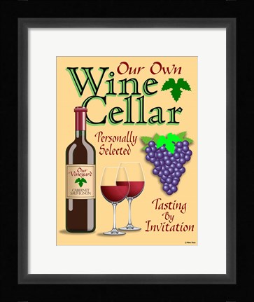 Framed Our Own Wine Cellar Print