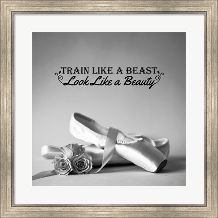 Framed Train Like A Beast Grayscale Print