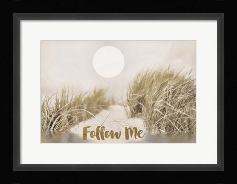 Framed Follow Me Print