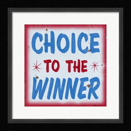 Framed Choice To Winner Distressed Red Border Print