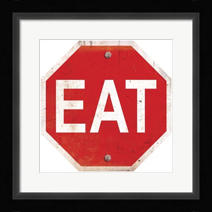 Framed Eat Stop Sign Print
