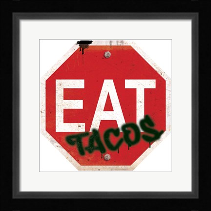 Framed Eat Stop Tacos Print