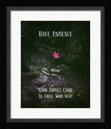 Framed Good Things Come To Those Who Wait Pink Flower Print