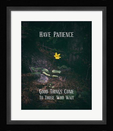 Framed Good Things Come To Those Who Wait Yellow Flower Print