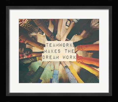 Framed Teamwork Makes The Dream Work Stacking Hands Color Print