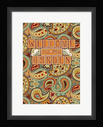 Framed Welcome to My Garden Print