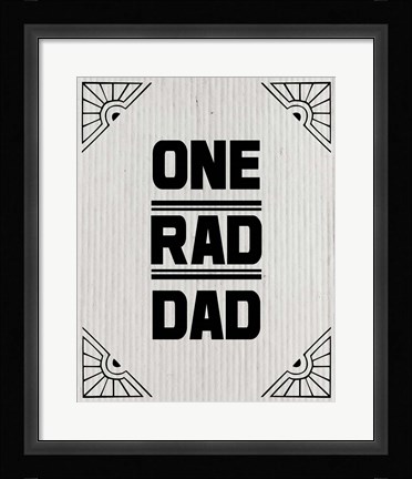 Framed One Rad Dad - White Cardboard Print