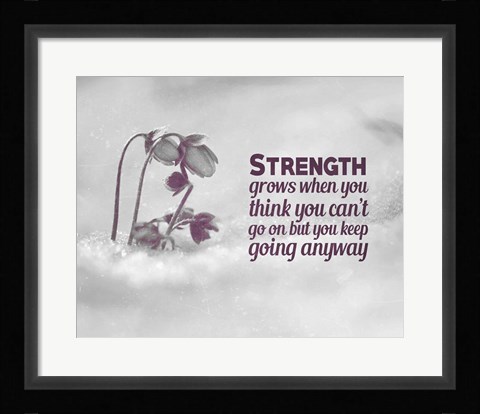 Framed Strength Grows - Flowers in Snow Grayscale Print