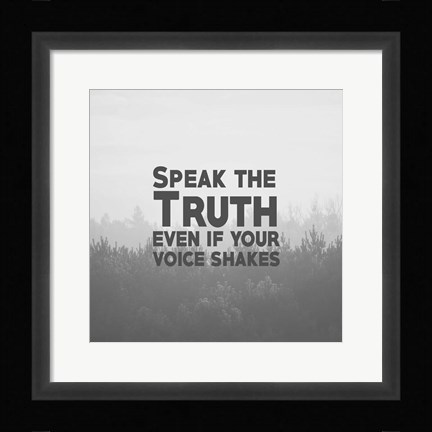 Framed Speak The Truth - Grayscale Print