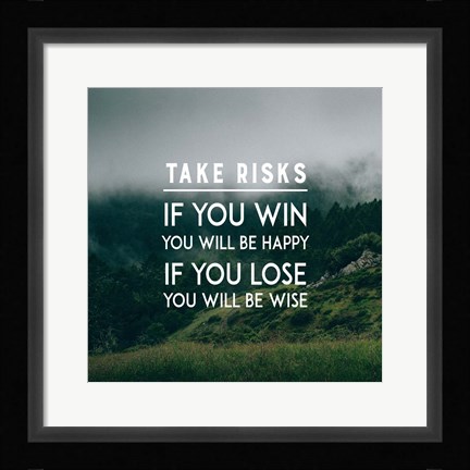 Framed Take Risks - Forest Landscape Color Print