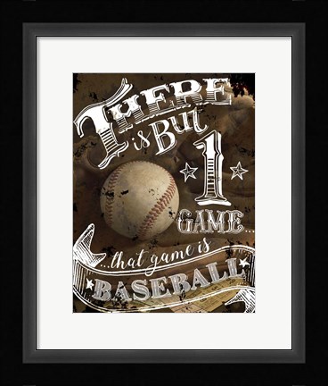 Framed That Game is Baseball Print