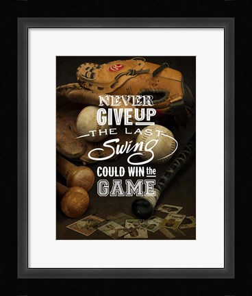 Framed Never give up Print