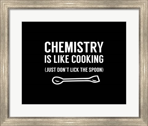 Framed Chemistry Is Like Cooking - Black Print