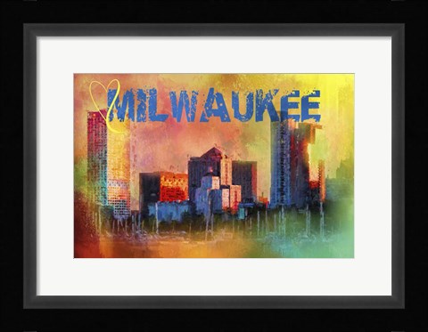 Framed Sending Love To Milwaukee Print